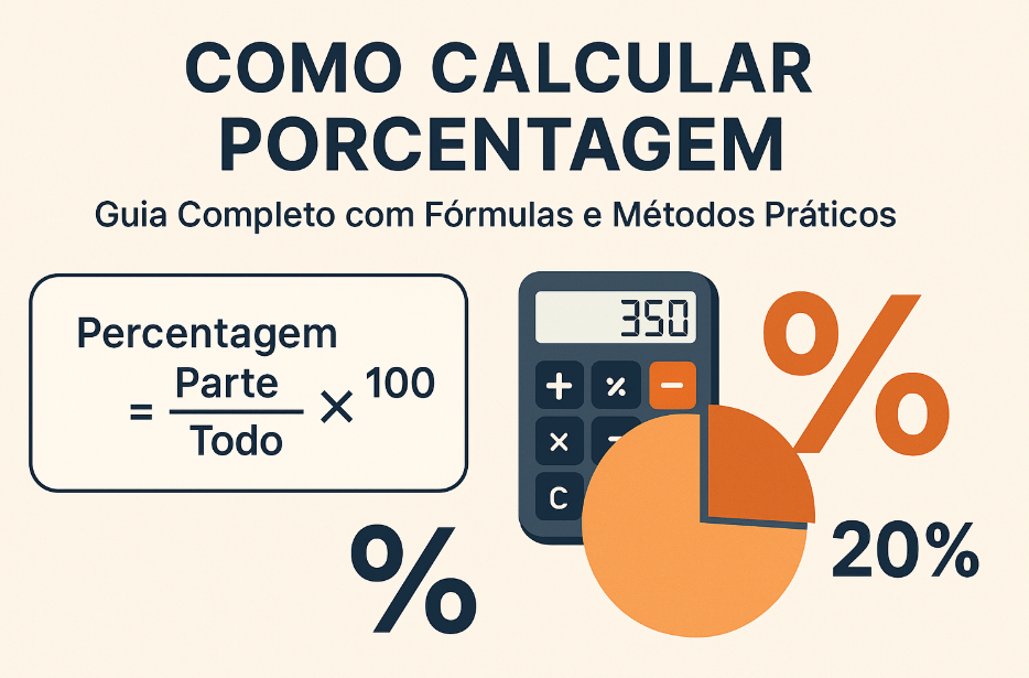 Como Calcular Porcentagem: Guia Completo com Fórmulas e Métodos ...
